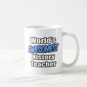 World's Awesomest History Teacher Coffee Mug