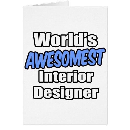 World's Awesomest Interior Designer Cards (Front)