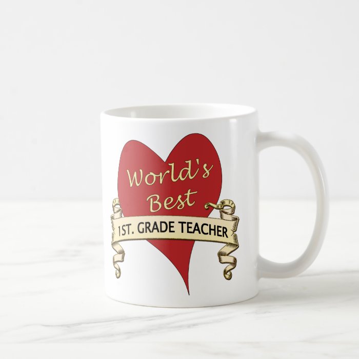 World's Best 1st. Grade Teacher Coffee Mugs