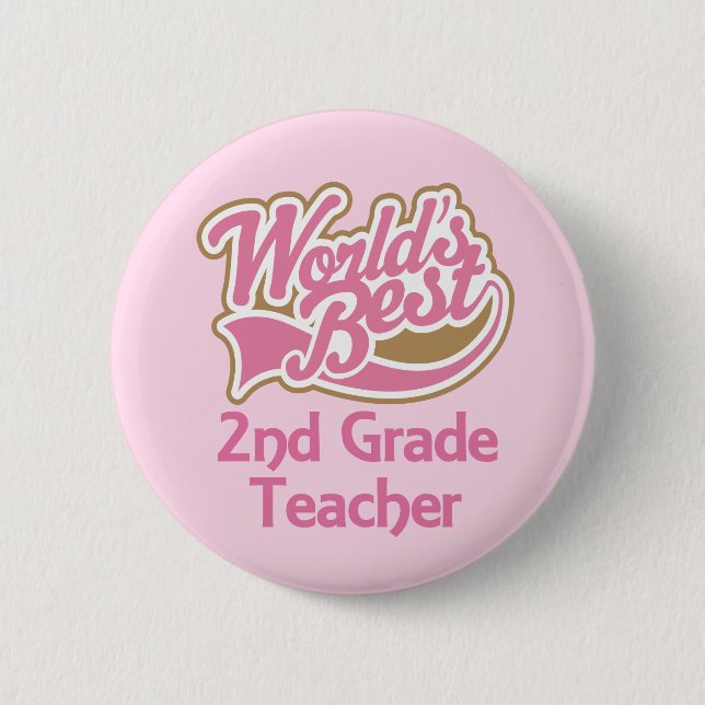 Worlds Best 2nd Grade Teacher Button (Front)