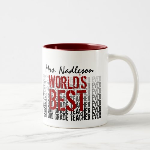 Worlds Best 2nd Grade Teacher Custom Name B300 Two_Tone Coffee Mug