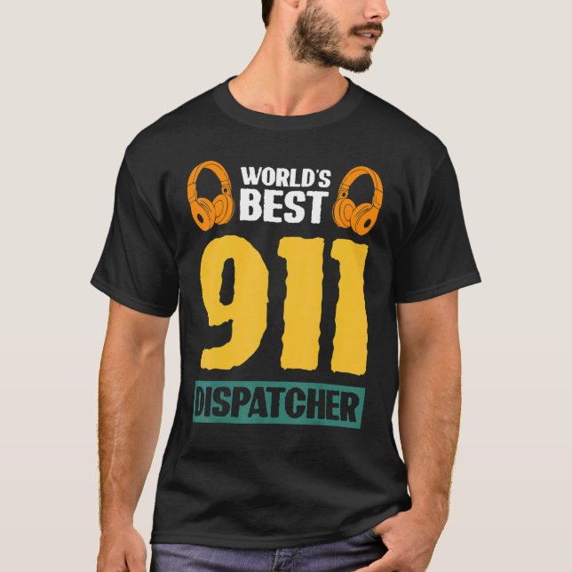 World's Best 911 Dispatcher T-Shirt (Front)