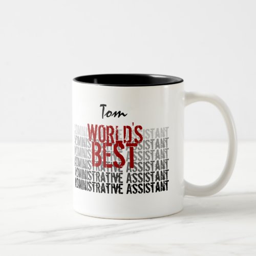 Worlds Best Administrative Assistant Red Black Two_Tone Coffee Mug