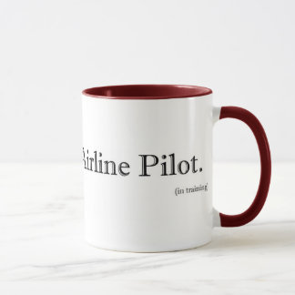 World's Best Airline Pilot. (in training) Mug