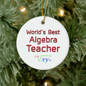 World's Best Algebra Teacher with Formula Custom Ceramic Ornament