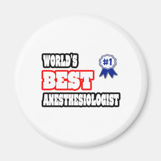 World's Best Anesthesiologist Magnet