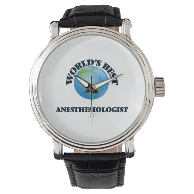 World's Best Anesthesiologist Watch (Front)