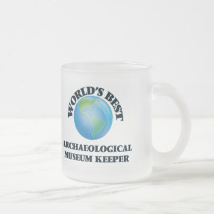 World's Best Archaeological Museum Keeper Frosted Glass Coffee Mug