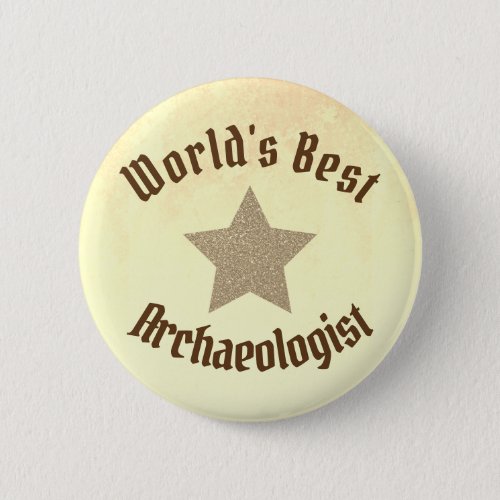 Worlds Best Archaeologist Golden Star Button