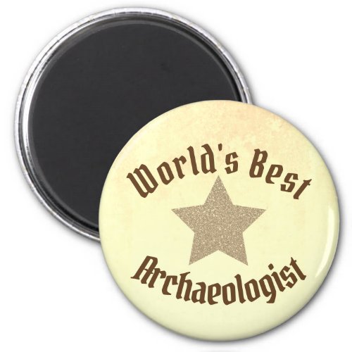 Worlds Best Archeologist Gold Star Magnet