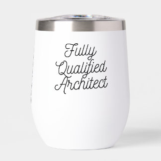 Worlds Best Architect Funny Architecture Custom Thermal Wine Tumbler