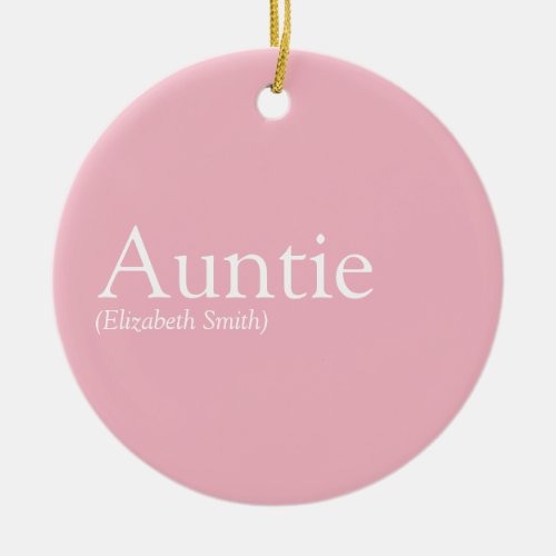 Worlds Best Aunt Auntie Definition Girly Pink Ceramic Ornament