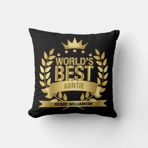 Worlds Best Aunt Auntie Gold Black Throw Pillow