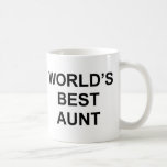 World&#39;s Best Aunt Coffee Mug at Zazzle