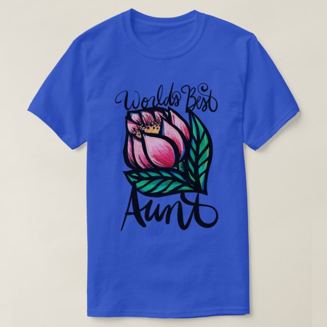 Worlds Best Aunt T-Shirt (Design Front)