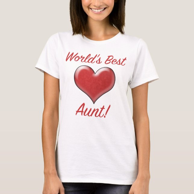 World's Best Aunt T-Shirt (Front)