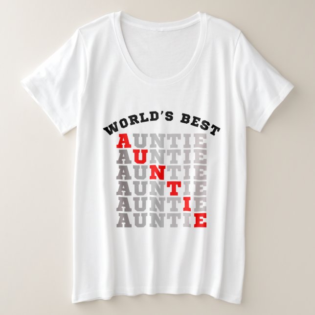 World's Best Auntie Plus Size T-Shirt (Design Front)