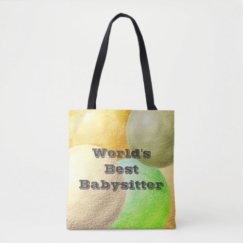 Worlds Best Babysitter Pastel Circles Nanny Tote Bag