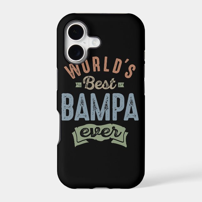 Worlds Best Bampa Iphone Case (Back)