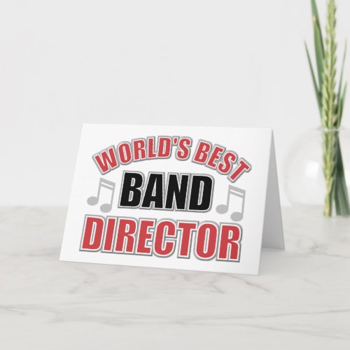 Worlds Best Band Director Greeting Card