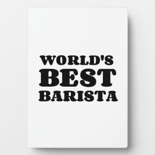 WORLD'S BEST BARISTA PLAQUE