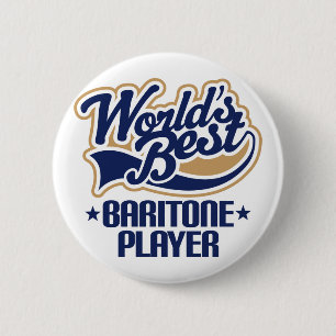 Worlds Best Baritone Player Gift Pinback Button