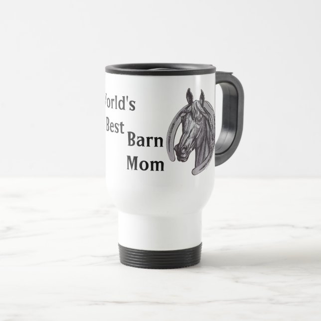 Worlds Best Barn Mom Sketch Black White Horse Travel Mug (Front Right)