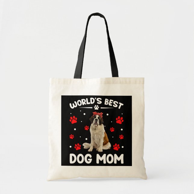 World's Best Bernard Dog Mom Funny Mother's Day  Tote Bag (Front)