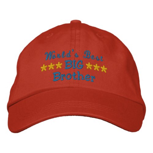 Worlds Best Big Brother or Sister or Dad etc Embroidered Baseball Cap