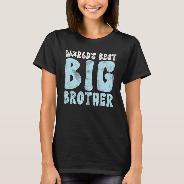 Worlds best Big Brother T-Shirt (Front)