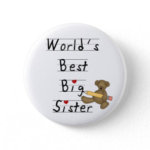 World's Best Big Sister Tshirts and Gifts Pinback Button