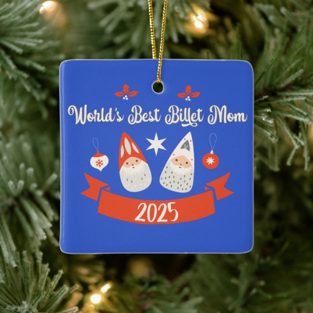 World's Best Billet Mom Custom Christmas  Ceramic Ornament (Tree)