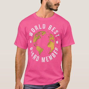 Worlds Best Board Member T-Shirt