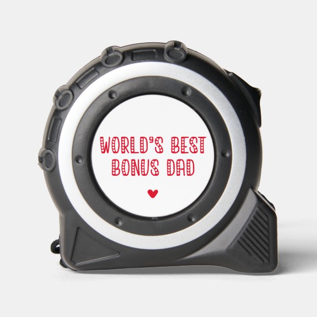 World's Best Bonus Dad! Cute Father's Day Tape Measure (Front)