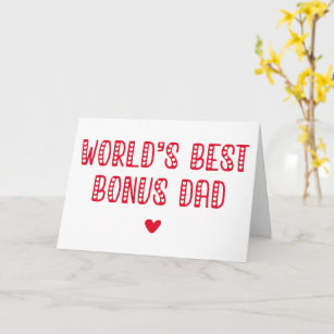 World's Best Bonus Dad! Funny Father's Day Card