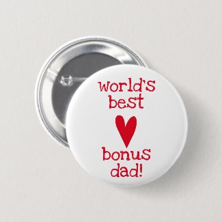 World's best bonus dad! | Red Heart - Father's day Button
