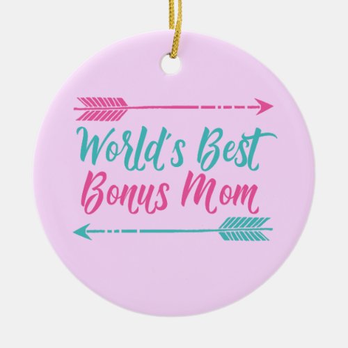 Worlds Best Bonus Mom Ceramic Ornament