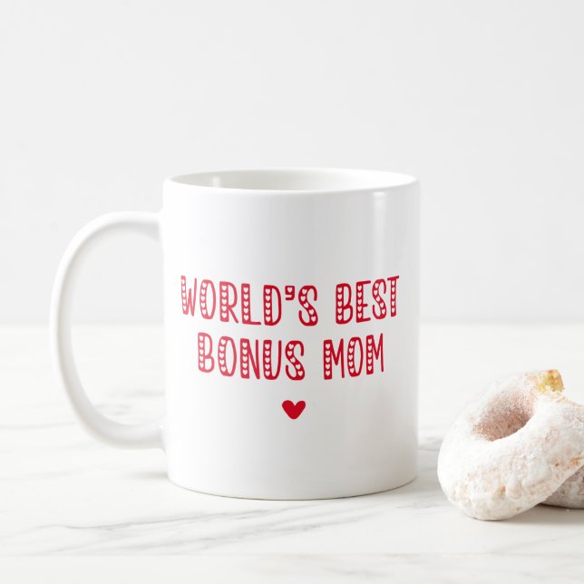 World's Best Bonus Mom! Cute Mother's Day Coffee Mug (With Donut)