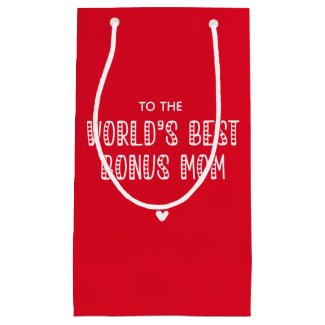 World's Best Bonus Mom! Cute Mother's Day  Small Gift Bag