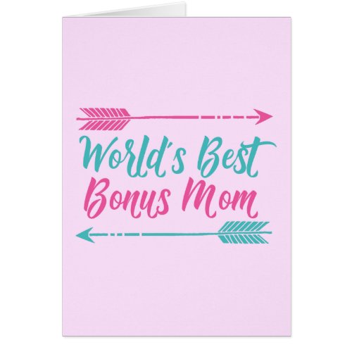 Worlds Best Bonus Mom Happy Mothers Day Pink