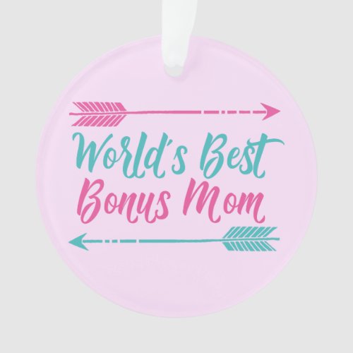 Worlds Best Bonus Mom Ornament