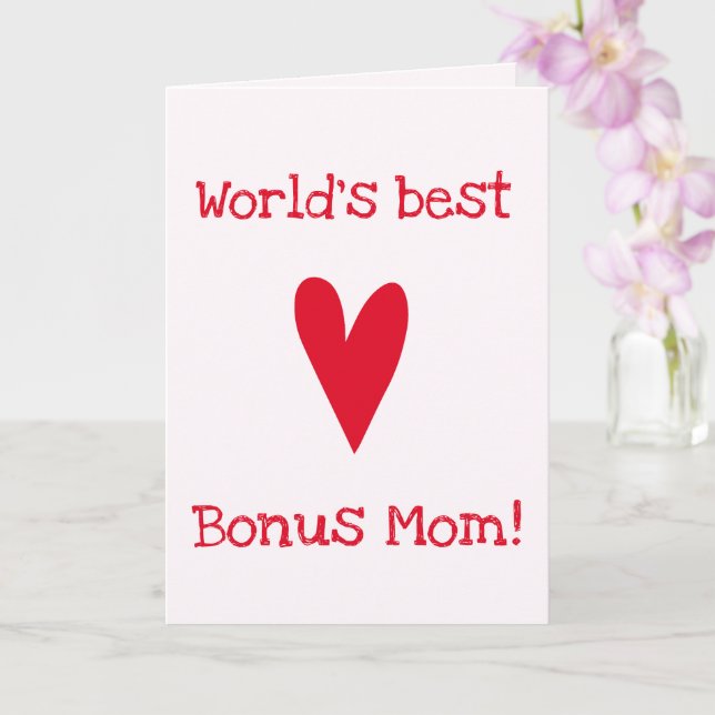World's Best Bonus Mom! | Red Heart Mother's Day Card (Orchid)