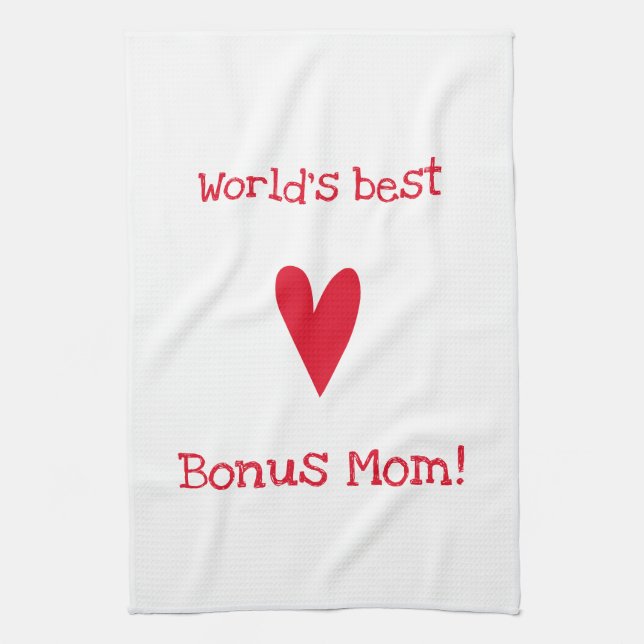World's best Bonus Mom! | Red Heart Mother's Day Kitchen Towel (Vertical)