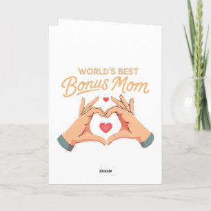 World's Best Bonus Mom Stepmom Heart Hands Gift Card