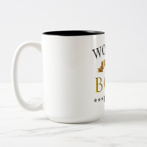 Worlds best boss ever Two_Tone coffee mug