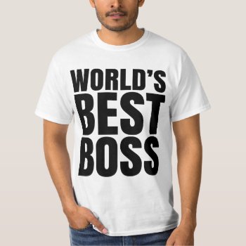 World's Best Boss T-shirt by CreativeAngelStore at Zazzle
