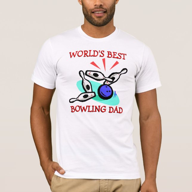 Worlds Best Bowling Dad Ever T-Shirt (Front)