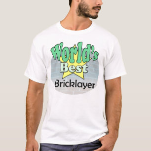 World's Best Bricklayer T-Shirt