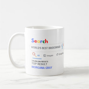 WORLDS BEST BRIDESMAID Funny Top Search Results Coffee Mug