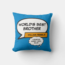 World&#39;s Best Brother Fun Comic Typographic Blue Throw Pillow